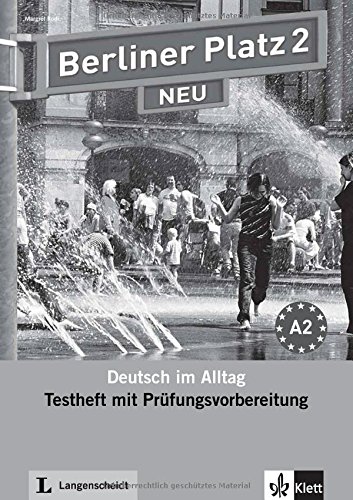 BERLINER PLATZ 2 NEU Testheft mit Prüfungsvorbereitung + Audio-CD