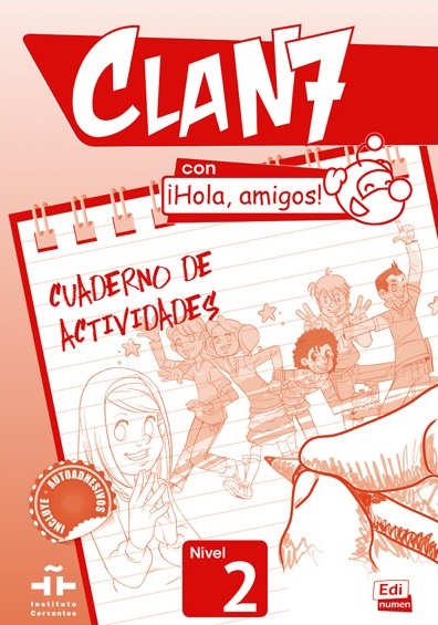 CLAN 7 CON HOLA, AMIGOS!  2 Cuaderno de Actividades