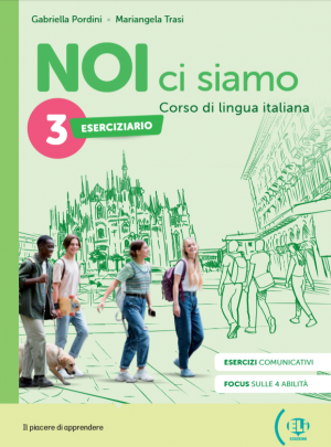 NOI CI SIAMO 3:  Workbook+eBook+ELI Link