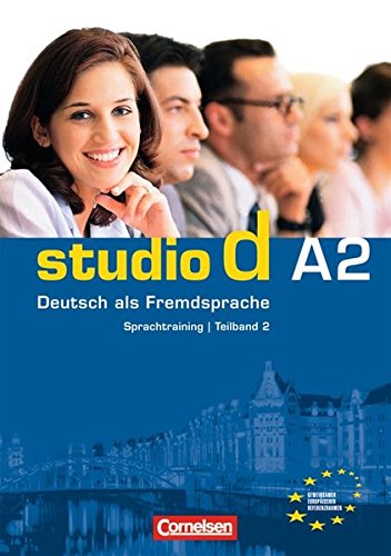 STUDIO D A2: Teilband 2 Sprachtraining