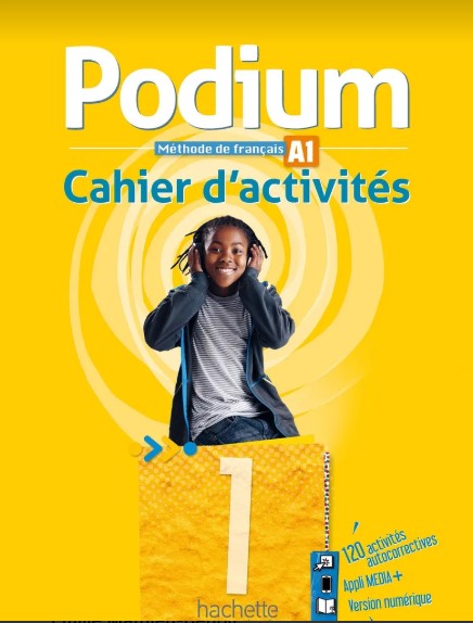 PODIUM 1 Cahier d'activités