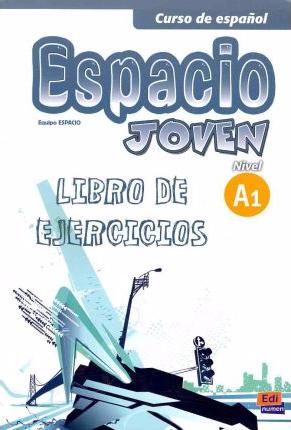 ESPACIO JOVEN A1 Libro de Ejercicios