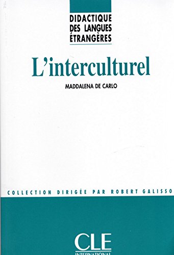L'INTERCULTUREL (DIDACTIQUES DES LANGUES ETRANGERES) Livre