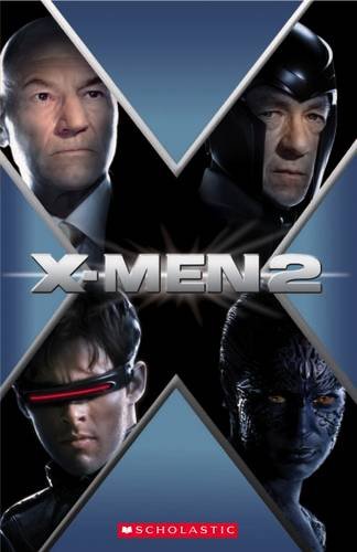 X-MEN 2 (SCHOLASTIC ELT READERS, LEVEL 2) Book + Audio CD