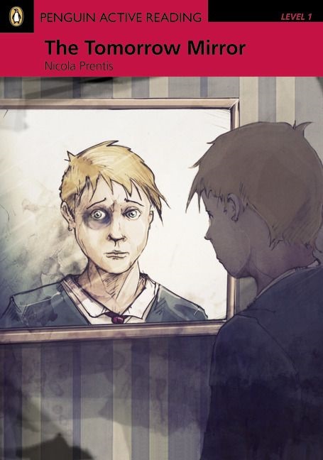 TOMORROW MIRROR (PENGUIN ACTIVE READING, LEVEL 1) Book + CD-ROM