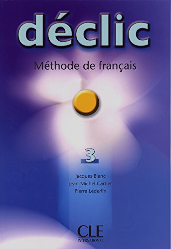 DECLIC 3  Livre de l'eleve