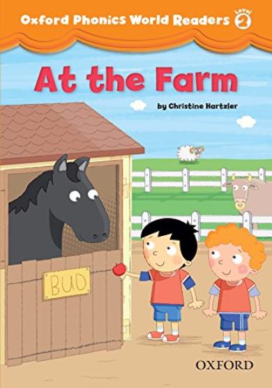 OXFORD PHONICS WORLD Readers 2 At the Farm
