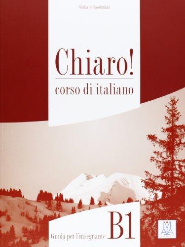 CHIARO! B1 Guida per l'insegnante