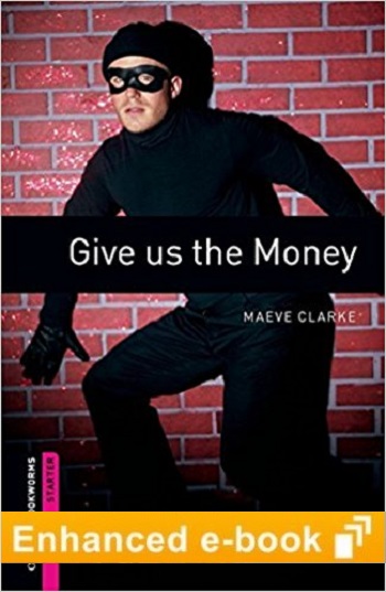 OBS GIVE US THE MONEY 2E OLB eBook $ *