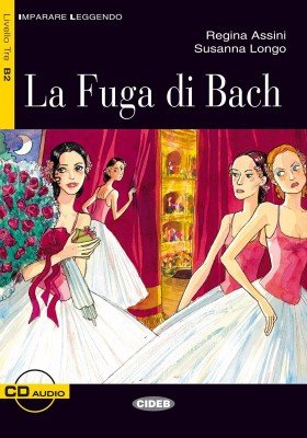 It IL B2 La Fuga di Bach +CD