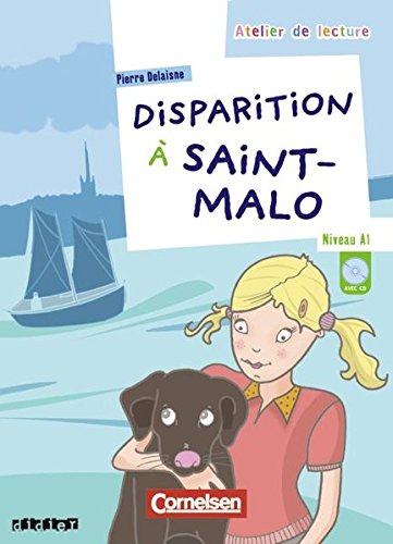 DISPARITION A SAINT-MAIO (ATELIER DE LECTURE, A2) Llivre + Audio CD