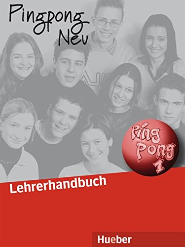 PINGPONG NEU 1 Lehrerhandbuch