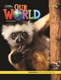OUR WORLD 2nd ED STARTER Workbook + Online Practice