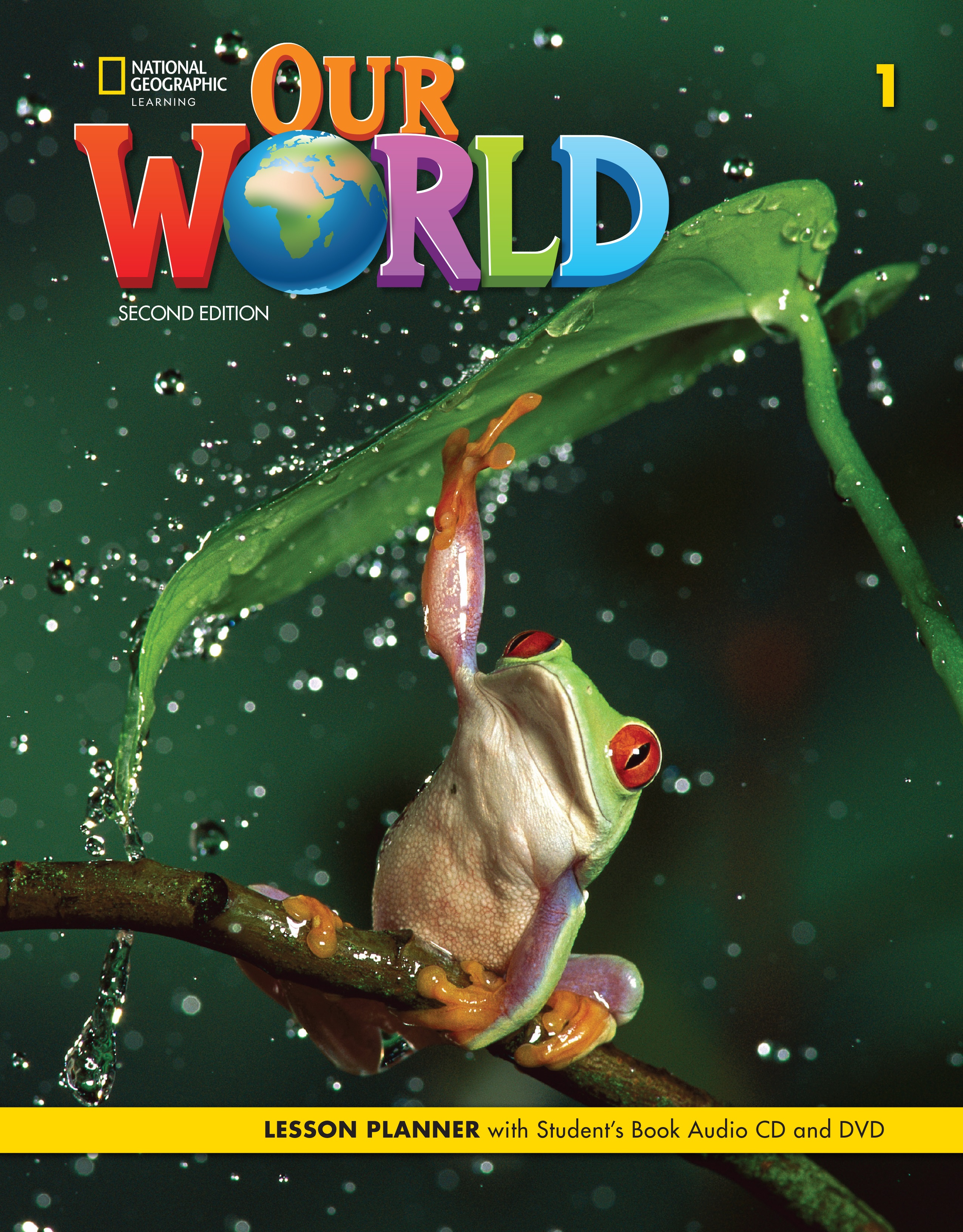 OUR WORLD 2nd ED 1 Lesson Planner + Audio CD + DVD