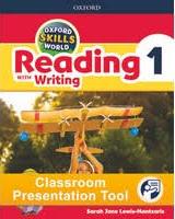 OXFORD SKILLS WORLD 1 READING WITH WRITING Classroom Presentation Tool