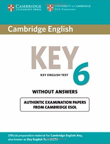 CAMBRIDGE ENGLISH KEY 6 Student's Book without Answers