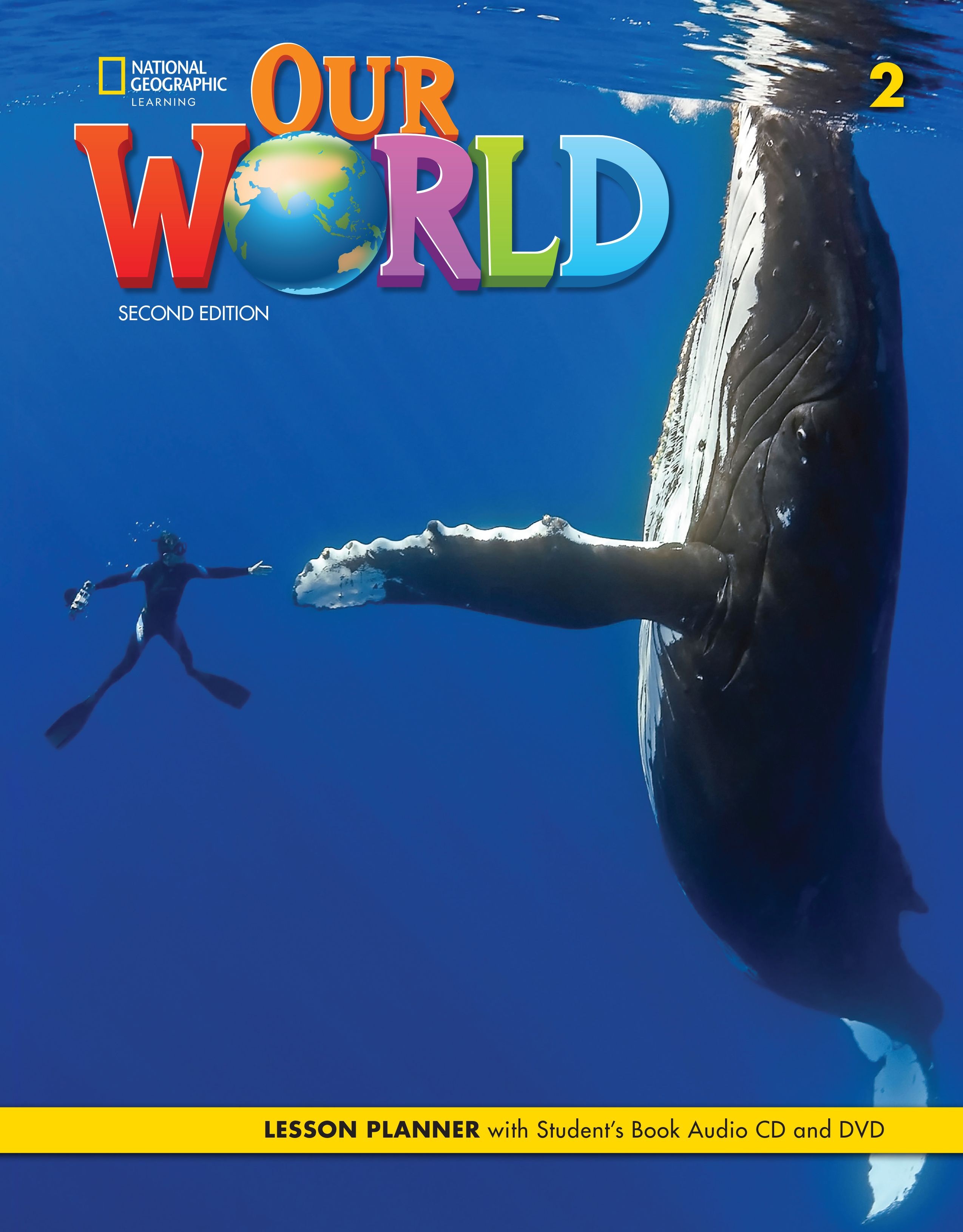 OUR WORLD 2nd ED 2 Lesson Planner + Audio CD + DVD