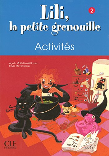 LILILA PET.GRENOUILLE 2 cahier d'activ.