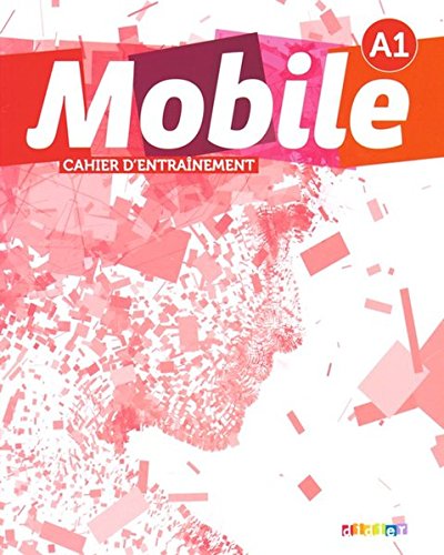 MOBILE 1 Cahier d'entrainement