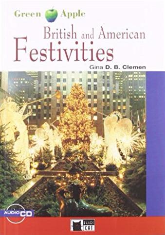 BRITISH AND AMERICAN FESTIVITIES (GREEN APPLE,STEP1 ,A2) Book+ AudioCD