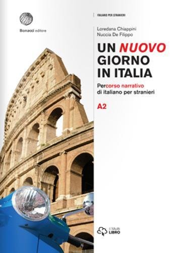 UN NUOVO GIORNO IN ITALIA A2 - studente 