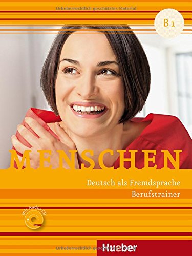 MENSCHEN B1 Berufstrainer mit Audio-CD