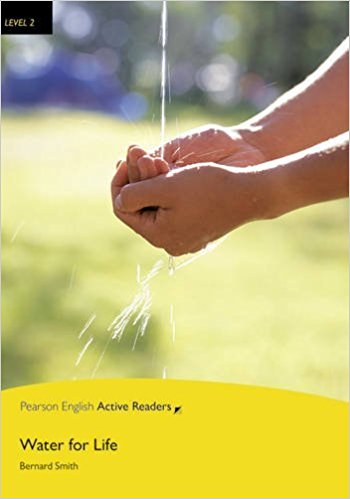 WATER FOR LIFE (PENGUIN ACTIVE READING, LEVEL 2) Book + CD-ROM