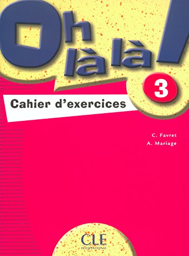 OH LA LA! 3 cahier