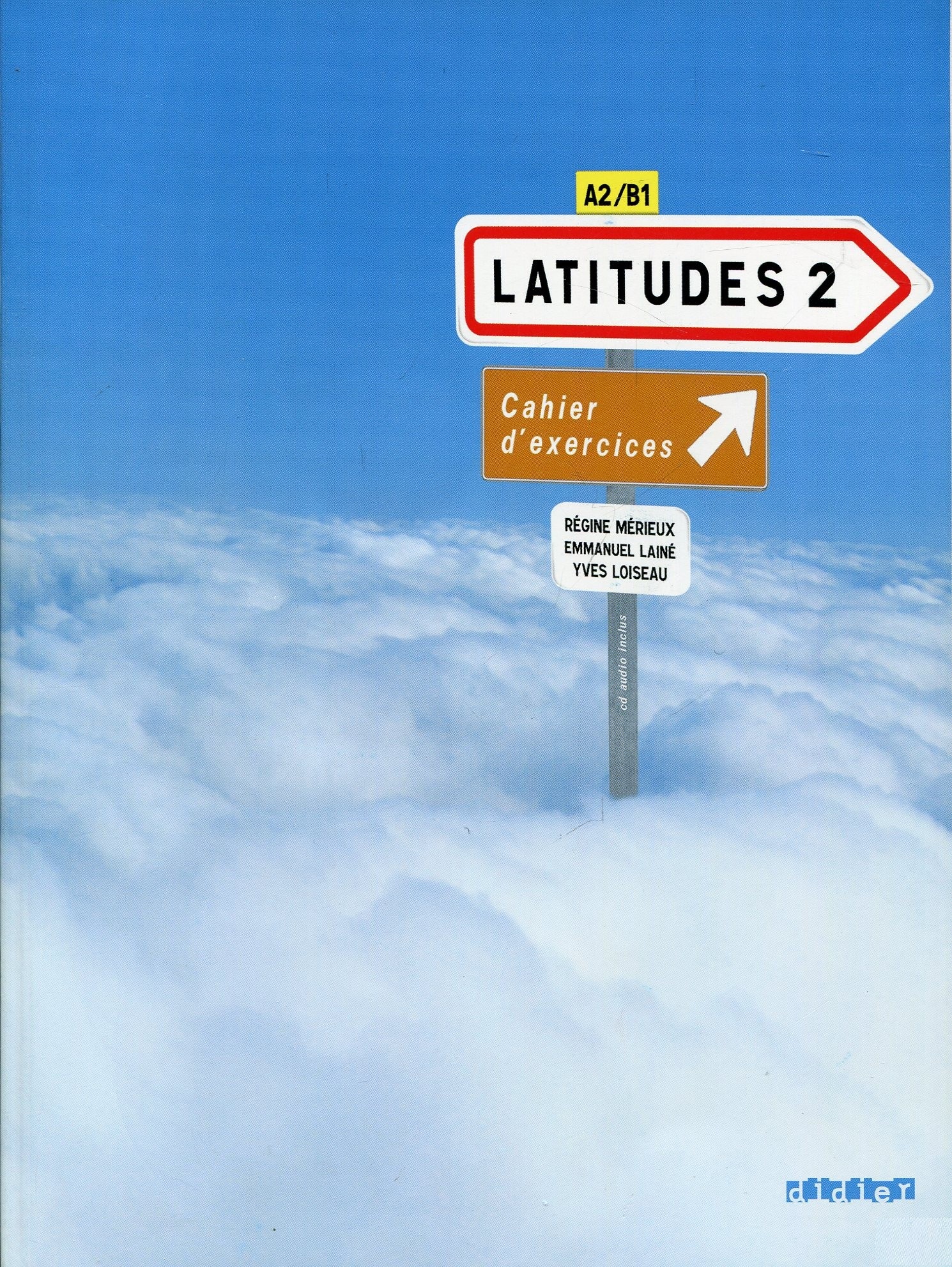 LATITUDES 2 Cahier d'exercices + CD Audio