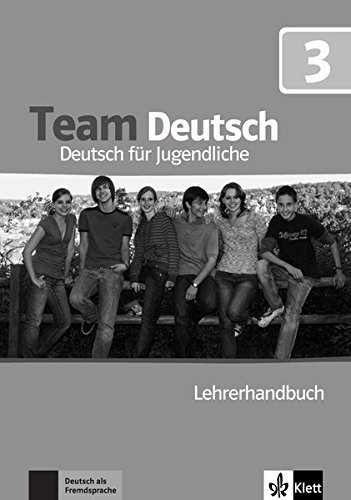 TEAM DEUTSCH 3 Lehrerhandbuch