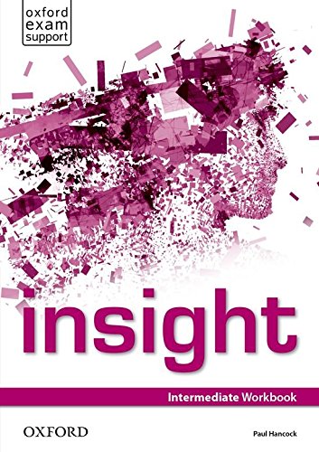 INSIGHT  INTERMEDIATE  Workbook
