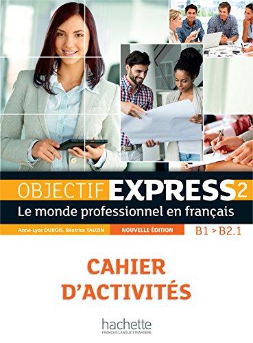 OBJECTIF EXPRESS NE 2 Cahier