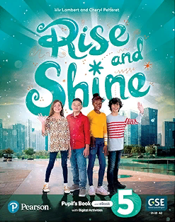 RISE AND SHINE 5 Pupil's Book and eBook with Online Practice and Digital Resources
