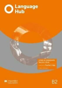 LANGUAGE HUB UPPER-INTERMEDIATE Teacher's Book + Teacher's App