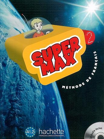 SUPER MAX 2 Livre de l'eleve + CD Audio