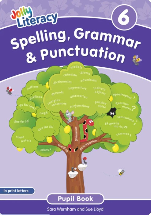JOLLY LITERACY 6 Spelling, Grammar & Punctuation Pupil Book (Print Letters) 