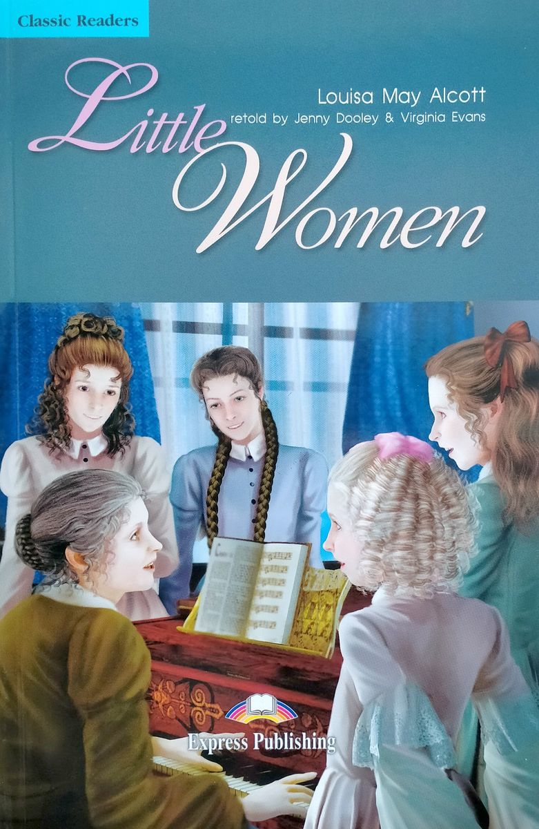 LITTLE WOMEN (CLASSIC READERS, LEVEL 4) Book with DigiBooks App