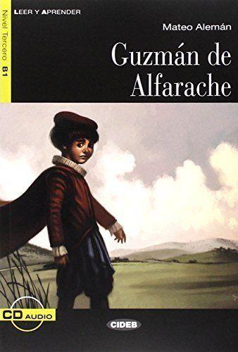 Es LyA B1 Guzman de Alfarache+CD