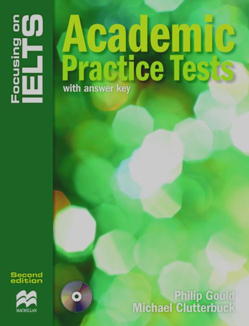 FOCUSING ON IELTS ACADEMIC PRACTICE TESTS with Answers + Audio CD