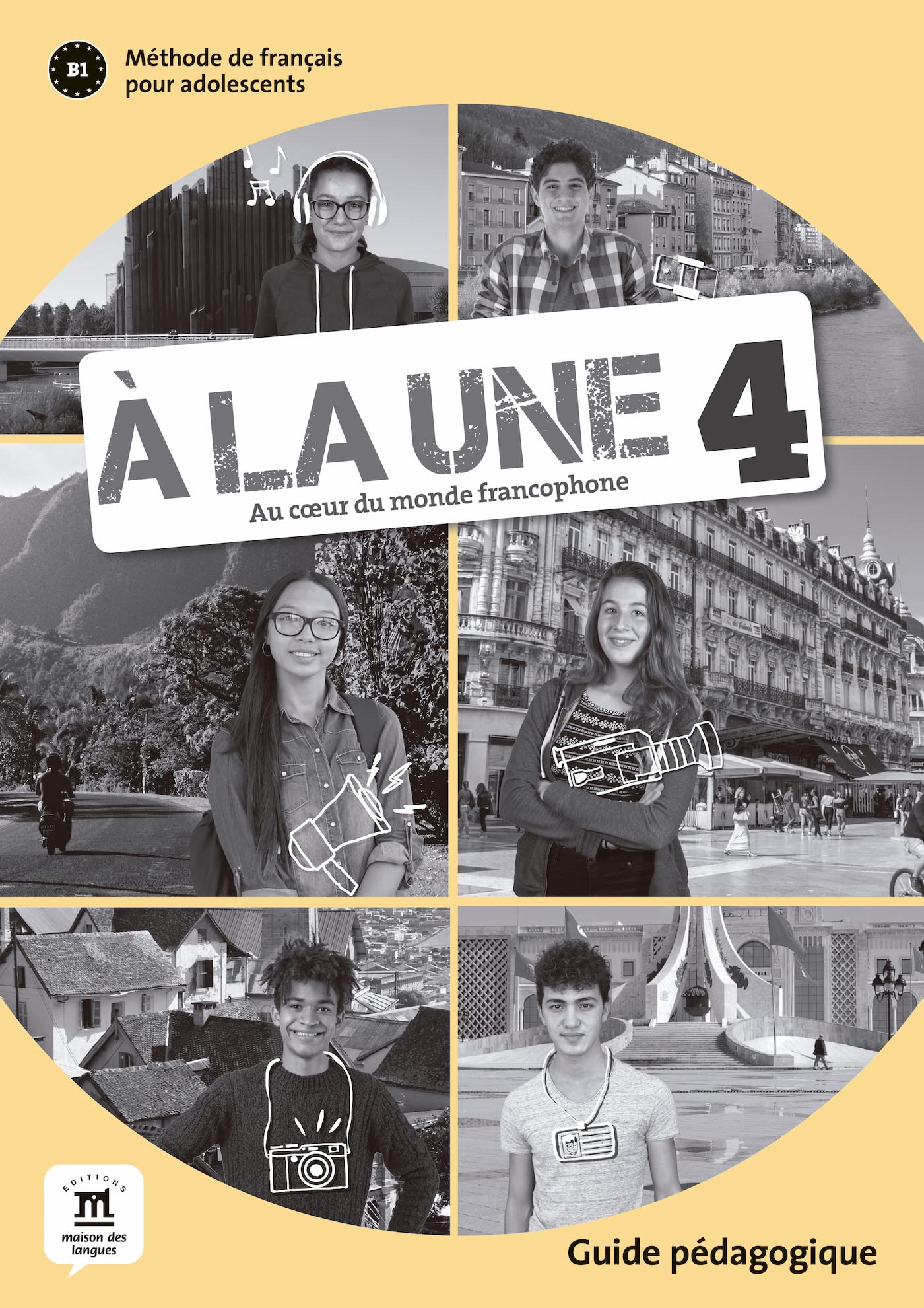 A LA UNE 4 Guide Pedagogique