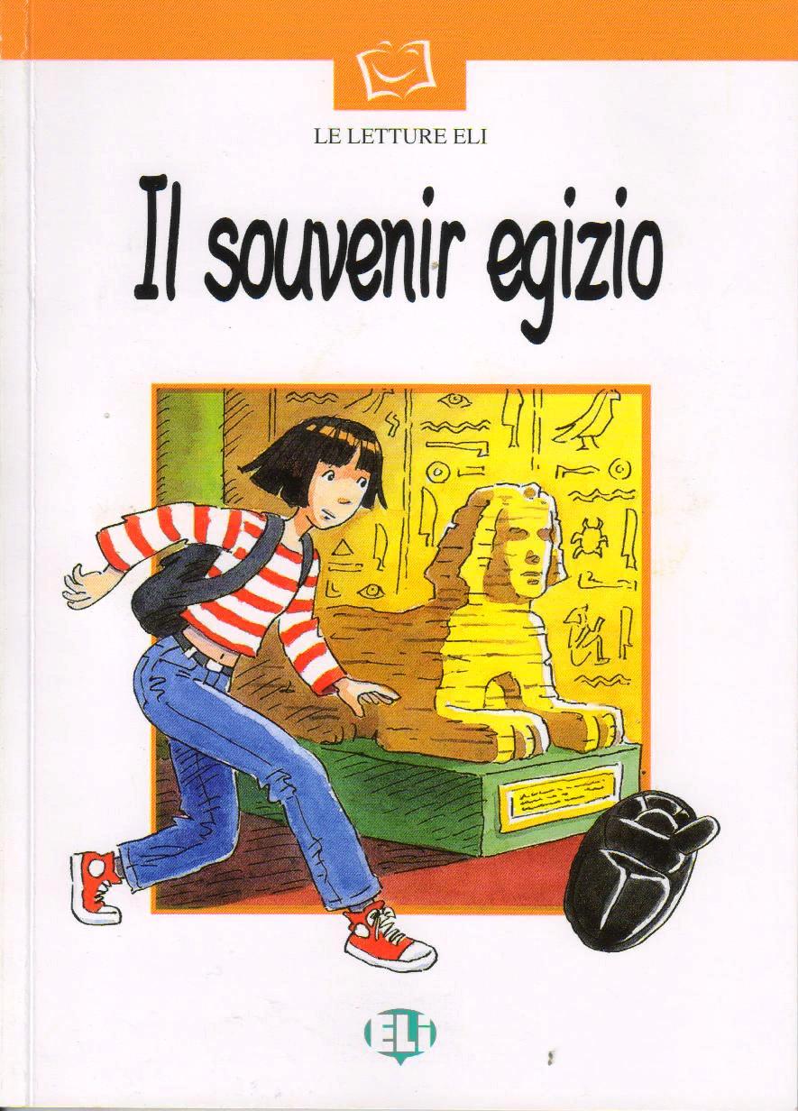 IL SOUVENIR EGIZIO (LE LETTURE ELI SERIE BIANCA) Libro + CD Audio