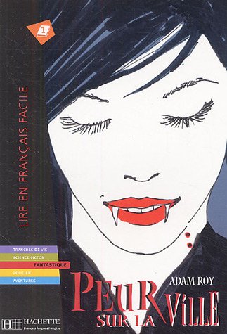 PEUR SUR LA VILLE (LIRE EN FRANCAIS FACILE A2) Livre + Audio CD