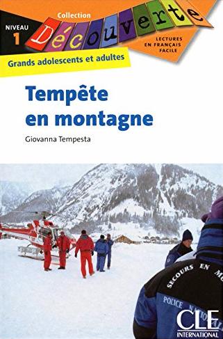TEMPETE EN MONTAGNE (COLLECTION DECOUVERTE, NIVEAU 1) Livre 