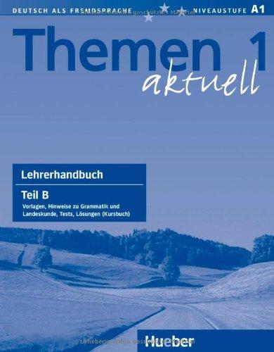 THEMEN AKTUELL1 Lehrerhandbuch Teil B
