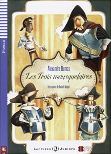 LES TROIS MOUSQUETAIRES (LECTURES ELI JUNIORS, NIVEAU 2) Livre + Audio CD