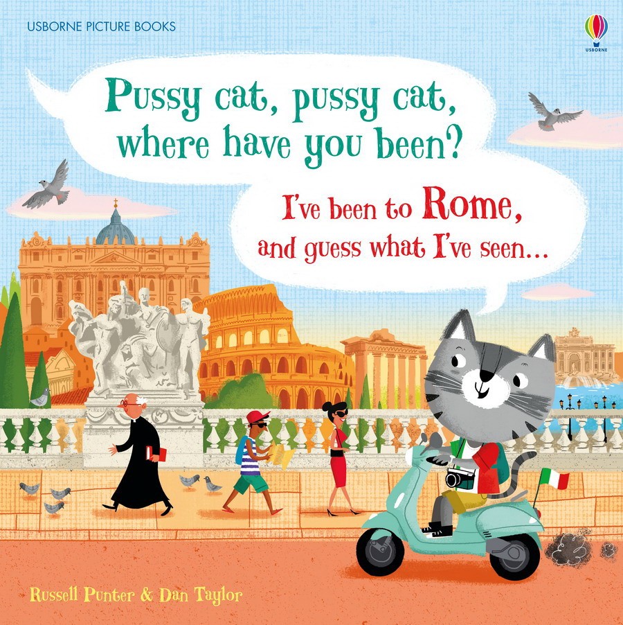 PUSSY CAT, PUSSY CAT, WHERE HAVE YOU BEEN? ROME Book
