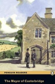 MAYOR OF CASTERBRIDGE, THE (PENGUIN READERS, LEVEL 5) Book + Audio CD
