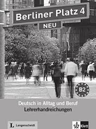 BERLINER PLATZ 4 NEU Lehrerhandreichungen