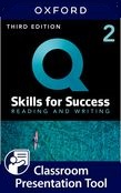 Q: SKILLS FOR SUCCESS THIRD EDITION 2 Reading and Writing Classroom Presentation Tool