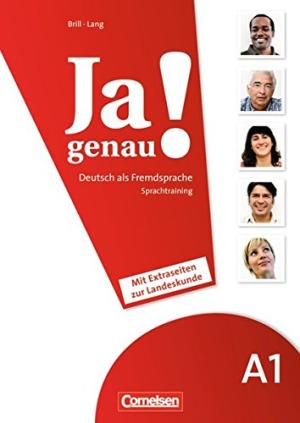 JA GENAU! A1: Band 1 und 2 Sprachtraining DaF mit Extraseiten zur Landeskunde
